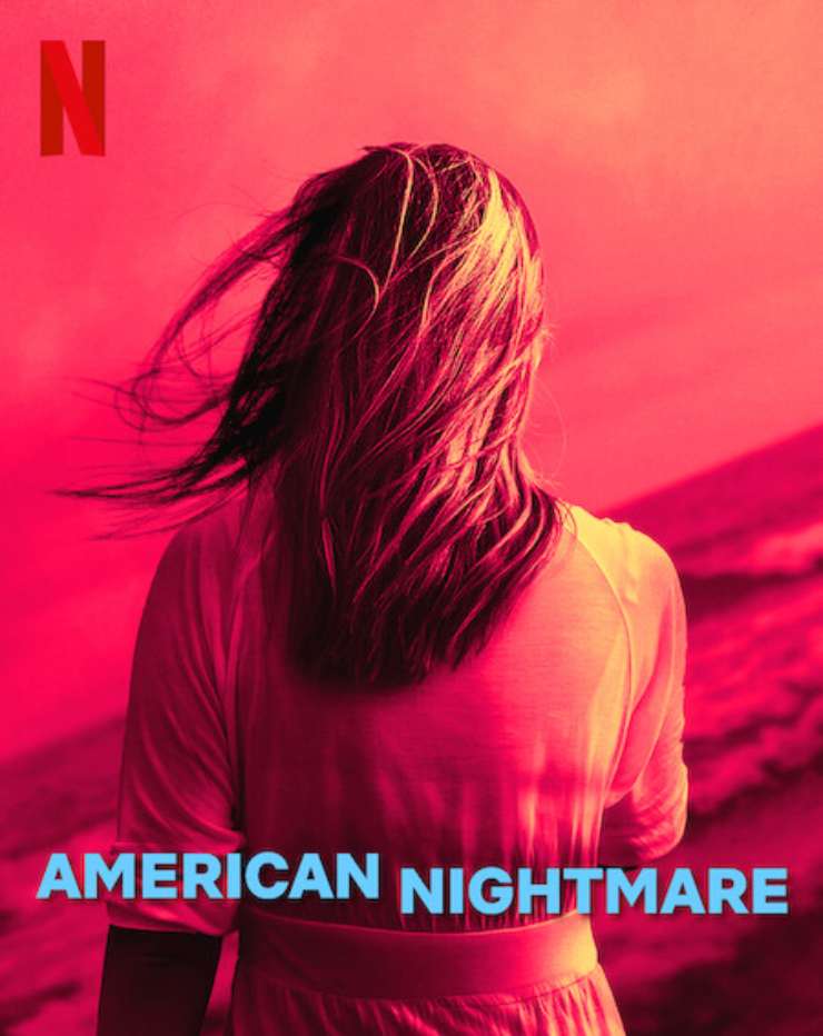 Serie Netflix American Nightmare